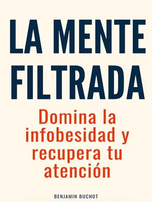 cover image of La mente filtrada